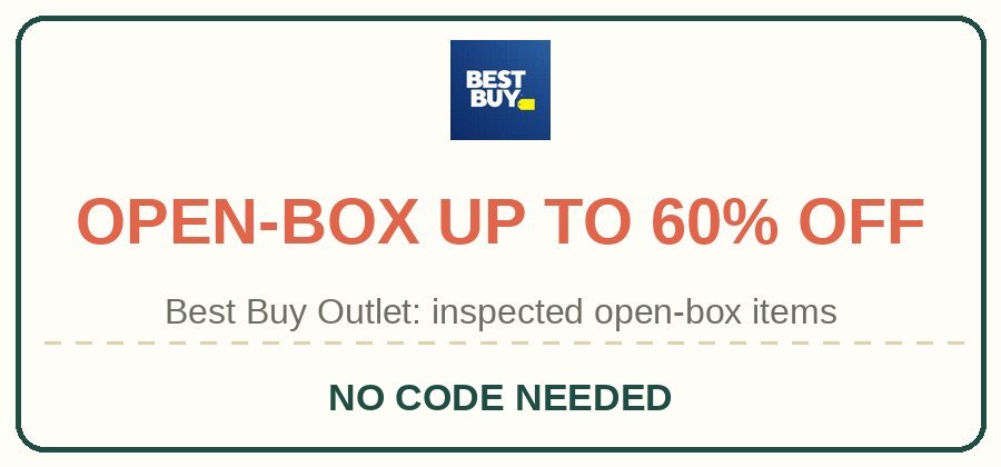 Best Buy open-box deals up to 60% off