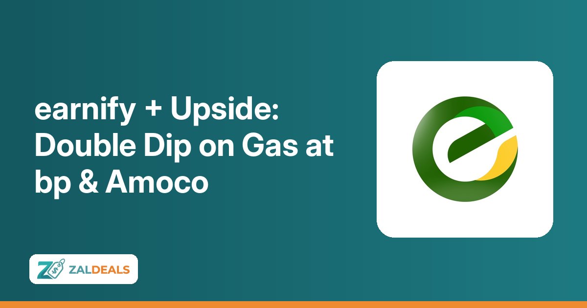 earnify and Upside gas savings at bp and Amoco